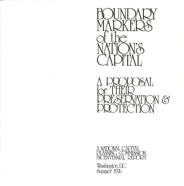  Boundary Markers of the Nation's Capital: A Proposal for Their Preservation & Protection